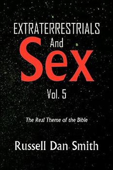 Hardcover EXTRATERRESTRIAL & SEX Vol. 5 Book