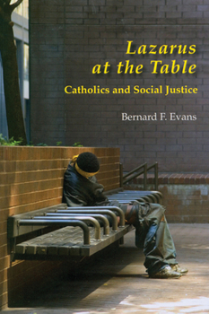Paperback Lazarus at the Table: Catholics and Social Justice Book