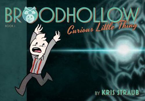 Paperback Broodhollow: Curious Little Thing: Book 1 Book
