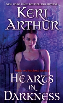 Hearts in Darkness - Book #2 of the Nikki & Michael
