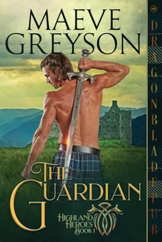 The Guardian - Book #1 of the Highland Heroes