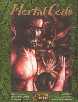 Mortal Coils - Book  of the Call of Cthulhu RPG