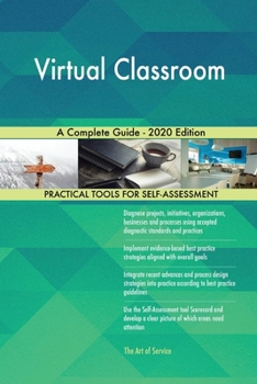 Paperback Virtual Classroom A Complete Guide - 2020 Edition Book