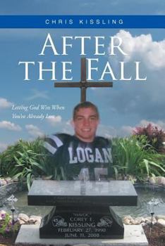 Paperback After the Fall: Letting God Win When You've Already Lost Book