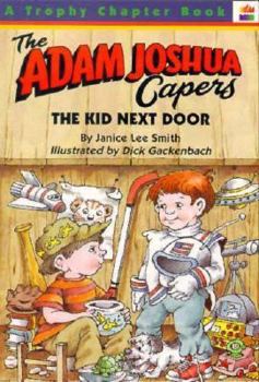 The Kid Next Door and Other Headaches: Stories About Adam Joshua - Book  of the Adam Joshua Capers