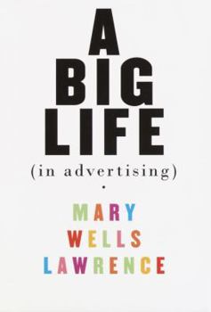 Hardcover A Big Life in Advertising Book