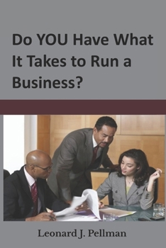 Paperback Do YOU Have What It Takes to Run a Business? Book