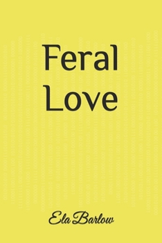 Paperback Feral Love Book
