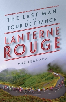 Hardcover Lanterne Rouge: The Last Man in the Tour de France Book