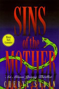Hardcover Sins of the Mother: An Alison Young Thriller Book