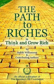 Paperback The Path to Riches in Think and Grow Rich Book