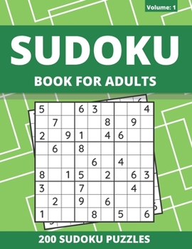 Paperback Sudoku Book For Adults: 200 Sudoku Puzzles For Adults And Seniors (Volume: 1) [Large Print] Book