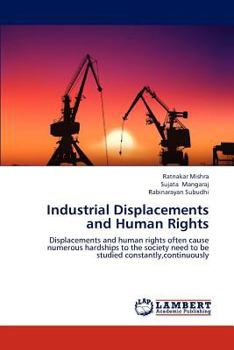 Paperback Industrial Displacements and Human Rights Book