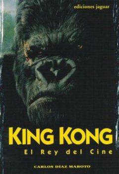 Paperback KING KONG. EL REY DEL CINE (Cine Jaguar) (Spanish Edition) [Spanish] Book