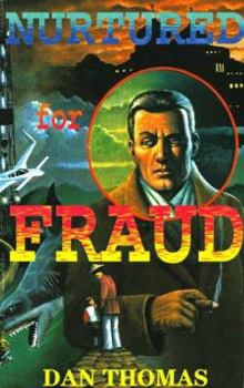 Paperback Nurtured for Fraud Book
