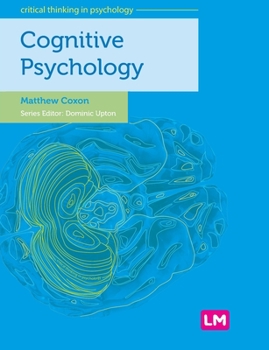 Cognitive Psychology - Book  of the Critical Thinking in Psychology