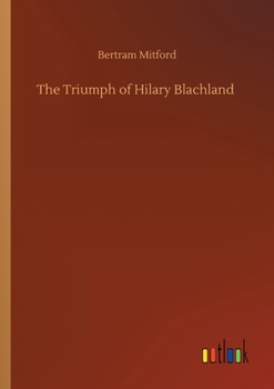 The Triumph of Hilary Blachland