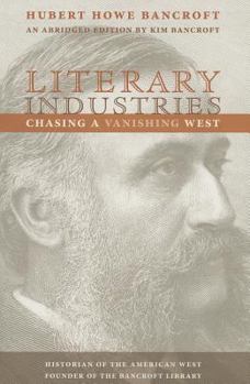 Paperback Literary Industries: Chasing a Vanishing West Book