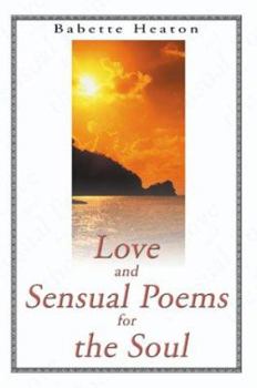 Paperback Love and Sensual Poems for the Soul Book