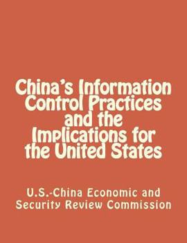Paperback China's Information Control Practices and the Implications for the United States Book