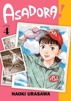 Asadora!, Vol. 4 - Book #4 of the ! [Asadora!]