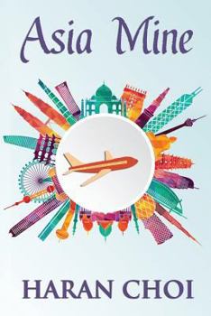 Paperback Asia Mine Book