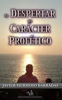 Paperback Despertar del Caracter Profetico [Spanish] Book