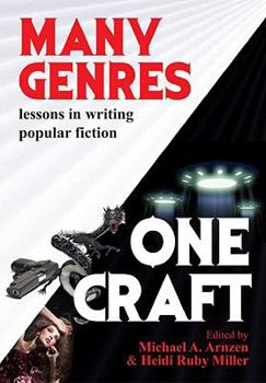 Hardcover Many Genres, One Craft: Lessons in Writing Popular Fiction Book