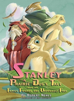 Paperback Stanley: A Prairie Dog's Tale Book 2 Book