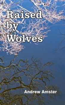 Paperback Raised by Wolves Book