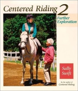 Hardcover Centered Riding 2: Hands-On Techniques to Solve Performance Problems and Ease Pain and Discomfort Book