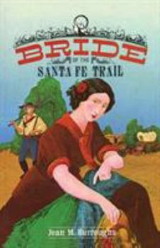 Paperback Bride of the Santa Fe Trail Book