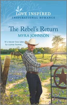 Mass Market Paperback The Rebel's Return: An Uplifting Inspirational Romance Book