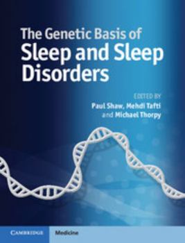 Hardcover The Genetic Basis of Sleep and Sleep Disorders Book