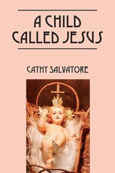 Paperback A Child Called Jesus Book