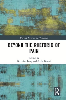 Hardcover Beyond the Rhetoric of Pain Book