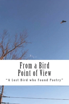 Paperback From a Bird Point of View: Poetry Book