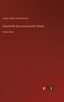 Hardcover Geschichte des preussischen Staats: Dritter Band [German] Book