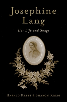 Hardcover Josephine Lang: Her Life and Songs Book