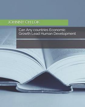 Paperback Can Any countries Economic Growth Lead Human Development Book