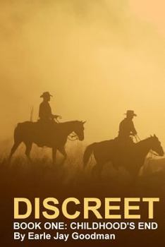 Paperback Discreet - Book One: Childhood's End Book