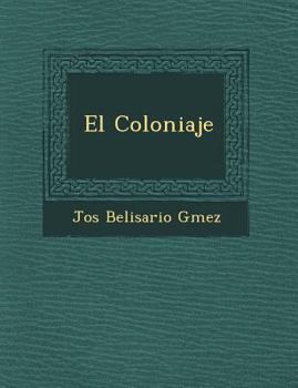 Paperback El Coloniaje [Spanish] Book