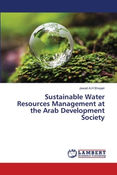 Paperback Sustainable Water Resources Management at the Arab Development Society Book
