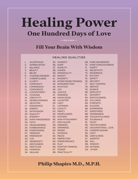 Paperback Healing Power: One Hundred Days of Love Book