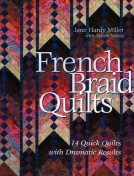 Paperback French Braid Quilts: 14 Quick Quilts with Dramatic Results Book