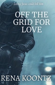Off The Grid For Love