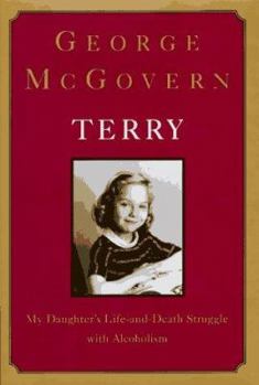Hardcover Terry:: My Daughter's Life-and-Death Struggle with Alcoholism Book