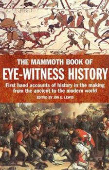 Paperback The Mammoth Book of Eye-Witness History Book
