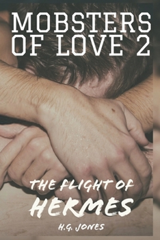 Paperback Mobsters of Love 2: The Flight of Hermes Book