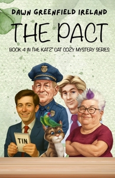 Paperback The Pact: Katz' Cat Twinkle, Texas Cozy Mystery Series Book